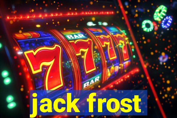 jack frost